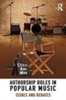 Ron Moy, Ron (Liverpool John Moores University Moy, Moy Ron - Authorship Roles in Popular Music