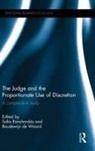 Sofia De Waard Ranchordas, Boudewijn de Waard, Sofia Ranchordás - Judge and the Proportionate Use of Discretion