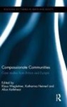 Klaus (Alpen-Adria Universitat Klagenf Wegleitner, Katharina Heimerl, Heimerl Katharina, Allan Kellehear, Kellehear Allan, Klaus Wegleitner... - Compassionate Communities