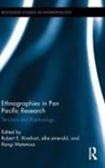 Robert E. Emerald Rinehart, elke emerald, Rangi Matamua, Matamua Rangi, Robert E. Rinehart, Rinehart Robert E. - Ethnographies in Pan Pacific Research