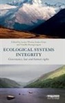 Laura (University of Windsor Westra, Janice Gray, Gray Janice, Vasiliki Karageorgou, Karageorgou Vasiliki, Laura Westra... - Ecological Systems Integrity