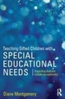 Diane Montgomery, Diane (Middlesex University Montgomery, Montgomery Diane - Teaching Gifted Children With Special Educational Needs