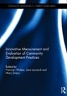 Norman (Northern Illinois University Walzer, Mary Emery, Emery Mary, Jane Leonard, Leonard Jane, Norman Walzer... - Innovative Measurement and Evaluation of Community Development