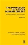 Harold Orton, Orton Harold - Phonology of a South Durham Dialect