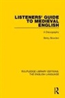 Betsy Bowden, Bowden Betsy - Listeners'' Guide to Medieval English