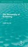 Robin Barrow, Robin (Simon Fraser University Barrow - Philosophy of Schooling