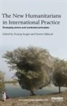 Zeynep (University of Vienna Sezgin, Dennis Dijkzeul, Dijkzeul Dennis, Zeynep Sezgin, Sezgin Zeynep - New Humanitarians in International Practice