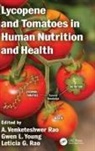 A. Venketeshwer (Department of Nutritional Sc Rao, A Venketeshwer Rao, A. Venketeshwer Rao, Leticia G Rao, Leticia G. Rao, Gwen L Young... - Lycopene and Tomatoes in Human Nutrition and Health