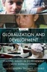 Shigeru Thomas (Nagoya University Otsubo, Shigeru Thomas Otsubo, Otsubo Shigeru Thomas - Globalization and Development Volume I