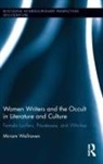 Miriam Wallraven, Wallraven Miriam - Women Writers and the Occult in Literature and Culture