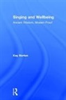 Kay Norton, Norton Kay - Singing and Wellbeing