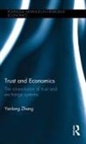 Yanlong Zhang, Zhang Yanlong - Trust and Economics