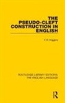 F R Higgins, F. R. Higgins, Higgins F. R. - Pseudo-Cleft Construction in English