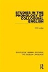 K. R. Lodge, Lodge K. R. - Studies in the Phonology of Colloquial English
