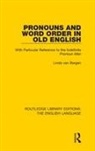 Linda van Bergen, Linda van Bergen - Pronouns and Word Order in Old English