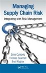 Sime Curkovic, Sime (Western Michigan University Curkovic, Sime Scannell Curkovic, Curkovic Sime, Thomas Scannell, Scannell Thomas... - Managing Supply Chain Risk