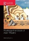 Siyuan Liu, Siyuan Liu, Liu Siyuan - Routledge Handbook of Asian Theatre