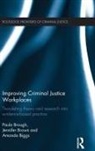Amanda Biggs, Biggs Amanda, Paula Brough, Paula Brown Brough, Brough Paula, Jennifer Brown... - Improving Criminal Justice Workplaces