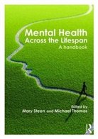 Mary (University of Chester Steen, Mary Thomas Steen, Mary Steen, Michael Thomas - Mental Health Across the Lifespan