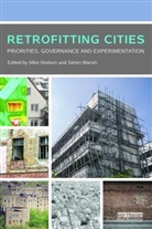 Mike Marvin Hodson, Mike Hodson, Hodson Mike, Simon Marvin - Retrofitting Cities