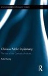 Falk Hartig, Falk (University of Southern California Hartig, Hartig Falk - Chinese Public Diplomacy
