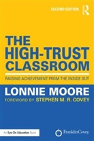 Lonnie Moore, Lonnie (Franklin Covey Moore, Moore Lonnie - High-Trust Classroom