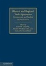 Simon Mercurio Lester, Lorand Bartels, Simon Lester, Bryan Mercurio - Bilateral and Regional Trade Agreements