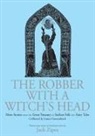 Jack Zipes, Jack Zipes - Robber With a Witch''s Head