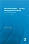 Christian Barth - Objectivity and the Language-Dependence of Thought