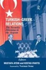 Mustafa Ifantis Aydin, Mustafa Aydin, Aydin Mustafa, Kostas Ifantis, Ifantis Kostas - Turkish-Greek Relations