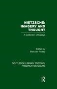 Malcolm Pasley, Malcolm Pasley - Nietzsche: Imagery and Thought A Collection of Essays