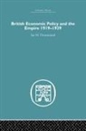 Ian M Drummond, Ian M. Drummond - British Economic Policy and Empire, 1919-1939