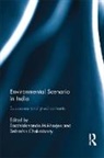 Sacchidananda Chakraborty Mukherjee, Debashis Chakraborty, Chakraborty Debashis, Sacchidananda Mukherjee, Mukherjee Sacchidananda - Environmental Scenario in India