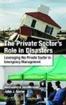 Alessandra Kiefer Jerolleman, Alessandra Kiefer Ph.d. Jerolleman, Alessandra Jerolleman, Jerolleman Alessandra, John J Kiefer, Ph D Kiefer... - Private Sector''s Role in Disasters