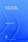 Simon McKerrell, Simon (Newcastle University Mckerrell, McKerrell Simon - Focus: Scottish Traditional Music