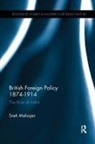Sneh Mahajan, Sneh (Indraprastha College for Women Mahajan, Mahajan Sneh - British Foreign Policy 1874-1914