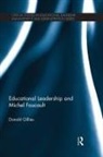 Donald Gillies - Educational Leadership and Michel Foucault