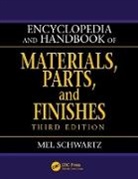 Mel Schwartz, Mel (Consultant Schwartz, Schwartz Mel - Encyclopedia and Handbook of Materials, Parts and Finishes