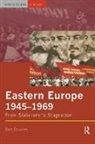 Ben Fowkes, Fowkes Ben - Eastern Europe 1945-1969