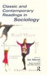 Rosie Campbell, Mike Keating, Ian Marsh, Ian (Liverpool Hope University Marsh - Classic and Contemporary Readings in Sociology