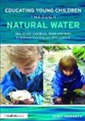 Judit Horvath, Horvath Judit - Educating Young Children Through Natural Water