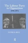 Patrick Bell, Bell Patrick - Labour Party in Opposition 1970-1974