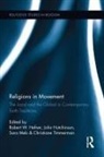 Robert Hutchinson Hefner, Robert Hefner, Robert W Hefner, John Hutchinson, Sara Mels, Mels Sara... - Religions in Movement