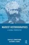 Q. Edward (Rowan University) Iggers Wang, Georg G Iggers, Georg G. Iggers, Q Edward Wang, Q. Edward Wang - Marxist Historiographies
