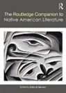 Deborah L. (University of Geneva Madsen, Deborah L. Madsen, Madsen Deborah L. - Routledge Companion to Native American Literature