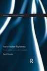 Bernd Kaussler - Iran''s Nuclear Diplomacy