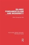William Montgomery Watt, Watt William Montgomery - Islamic Fundamentalism and Modernity (Rle Politics of Islam)