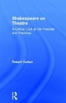 Robert Cohen, Robert (University of California Cohen - Shakespeare on Theatre