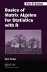 Nick Fieller, Nick (University of Sheffield Fieller, Fieller Nick - Basics of Matrix Algebra for Statistics With R