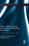 Tae-Hee Lee Jo, Tae-Hee Jo, Jo Tae-Hee, Frederic Lee, Lee Frederic - Marx, Veblen, and the Foundations of Heterodox Economics
